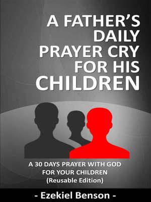 cover image of A Father's Daily Prayer Cry for his Children